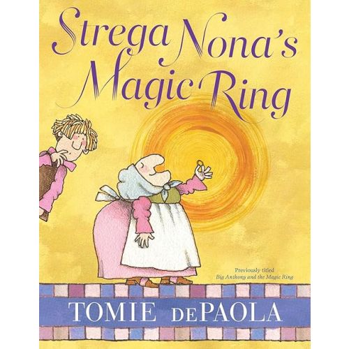 Strega Nona's Magic Ring (A Strega Nona Book) Paperback – Picture Book, September 17, 2019