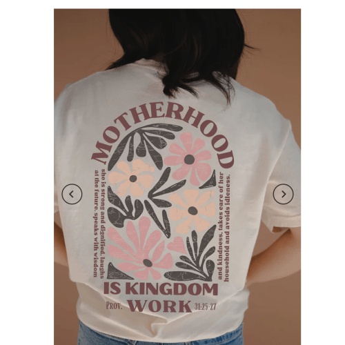 Motherhood Is Kingdom Work Nursing T-shirt – Giftifymama