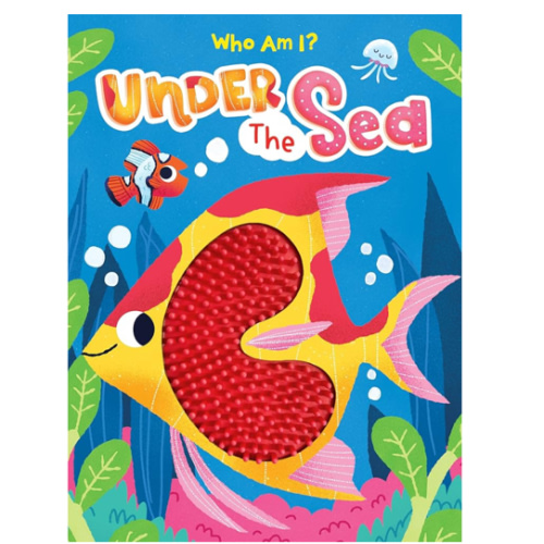 Under the Sea - Silicone Touch and Feel Board Book - Sensory Board Book (Touch & Feel Sensory Board Books for Baby & Toddler Time)