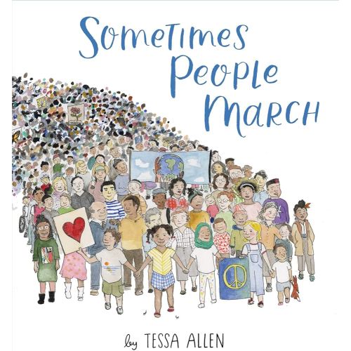 Sometimes People March: A Timeless Picture Book About Solidarity and Hope for Kids (Ages 4-8)