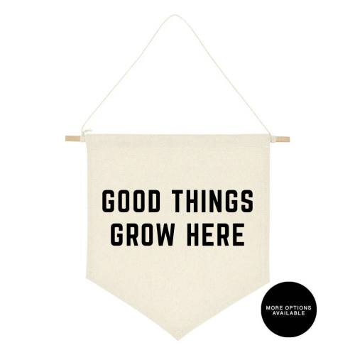 Good Things Grow Here | Canvas Banner | Personalized Banner