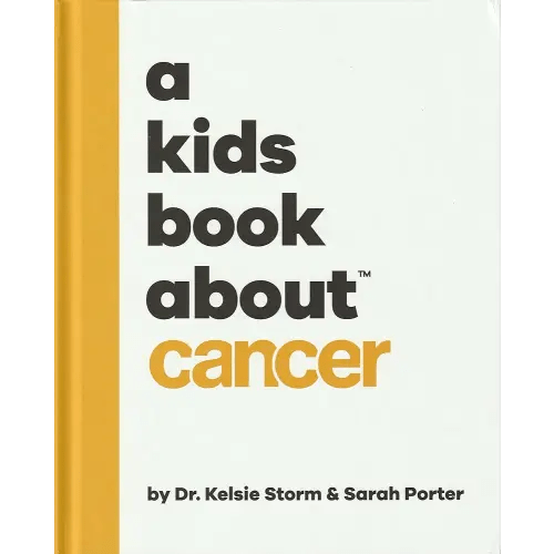 A Kids Book About Cancer