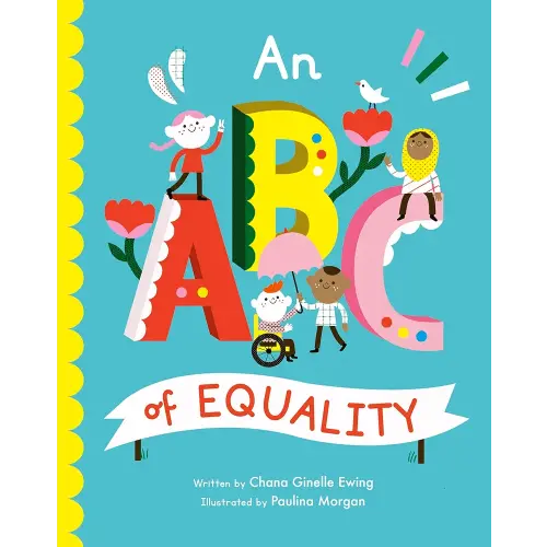 An ABC of Equality (Volume 1) (Empowering Alphabets, 1)