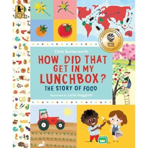 How Did That Get in My Lunchbox? - (Exploring the Everyday) by Chris Butterworth (Paperback)
