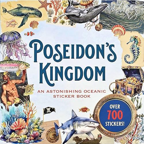 Poseidon's Kingdom Sticker Book (over 700 stickers!) Paperback – Sticker Book, October 15, 2024