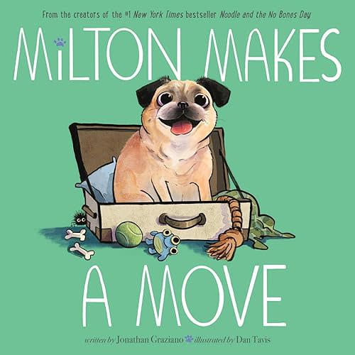 Milton Makes a Move (Noodle and Jonathan) Hardcover – Picture Book, August 4, 2026