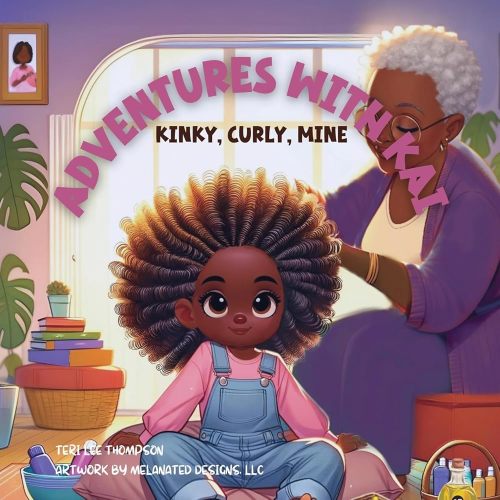 Kinky, Curly, Mine | Teri Lee Thompson