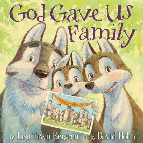 God Gave Us Family: A Picture Book, (Hardcover)