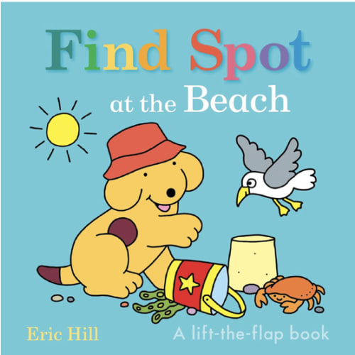 Find Spot at the Beach: A Lift-the-Flap Book