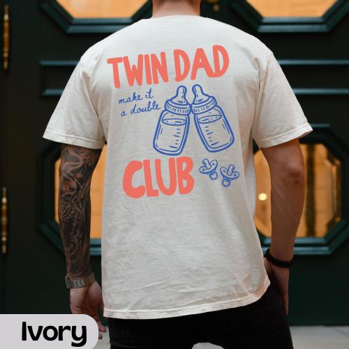Twin Dad Club Shirt Comfort Colors, Make It a Double, Custom Dad Est 2026 Shirt, Twin Dad Fathers Day Gift, Gift for Husband, Twin Dad Gift