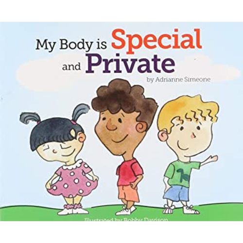 My Body is Special and Private