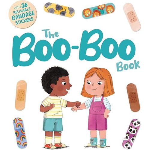 The Boo-Boo Book: an Interactive Storybook with 36 Reusable Bandage Stickers Board book – Sticker Book, November 21, 2023