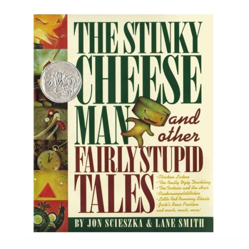 The Stinky Cheese Man and Other Fairly Stupid Tales