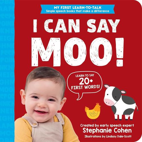 I Can Say Moo!: Created by an Early Speech Expert! (My First Learn-to-Talk Books)