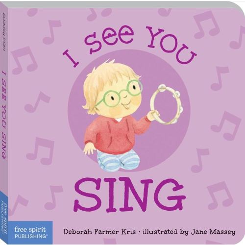 I See You Sing (I See You Board Books)