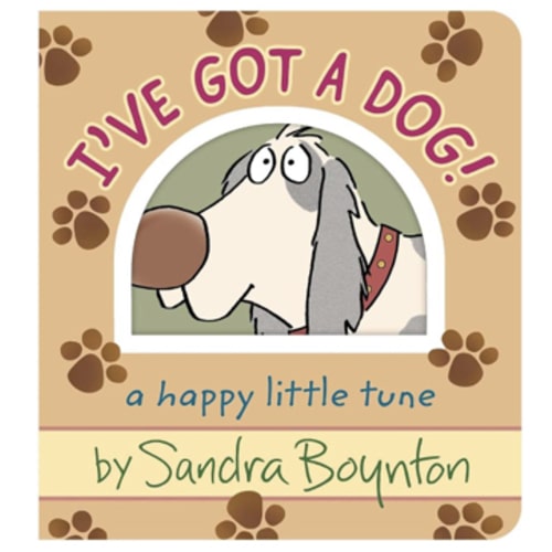 I've Got a Dog!: A Happy Little Tune