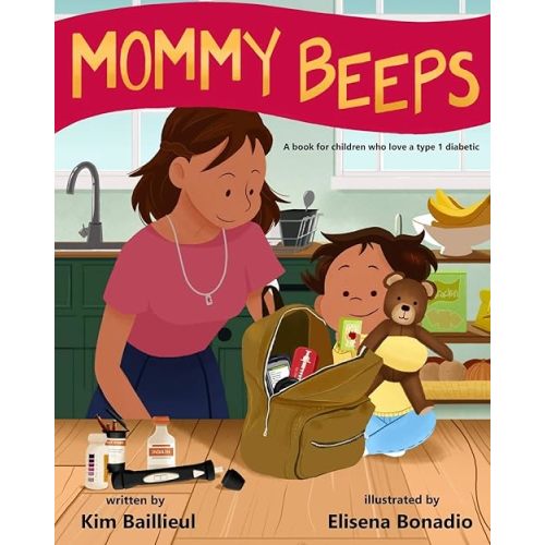Mommy Beeps: A book for children who love a type 1 diabetic Paperback – Picture Book, October 30, 2019