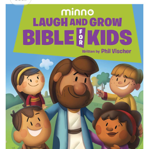 Laugh and Grow Bible for Kids: The Gospel in 52 Five-Minute Bible Stories