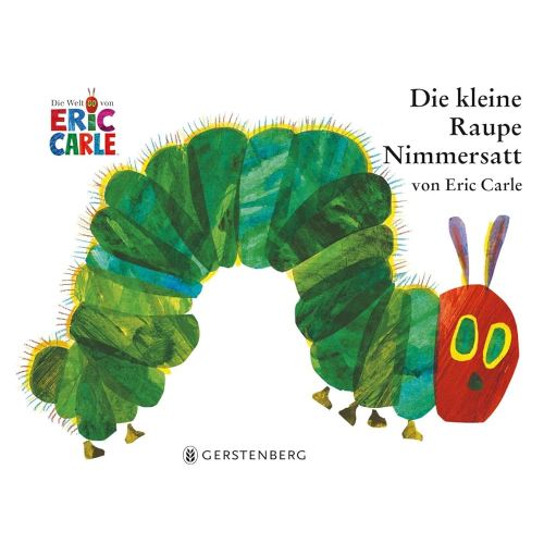 Eric Carle - German: Die Kleine Raupe Nimmersatt