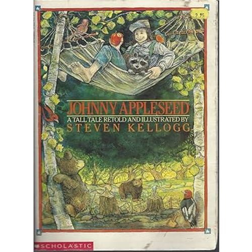 Johnny Appleseed: The Classic Read-Aloud Folktale About an American Legend for Kids (Ages 4-8)