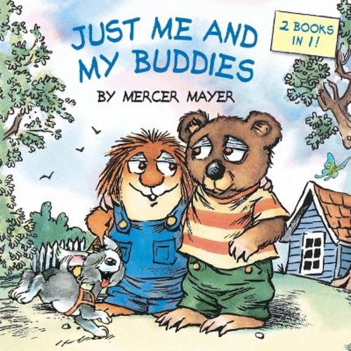 Just Me and My Buddies (Little Critter) - (Pictureback) by Mercer Mayer (Paperback)