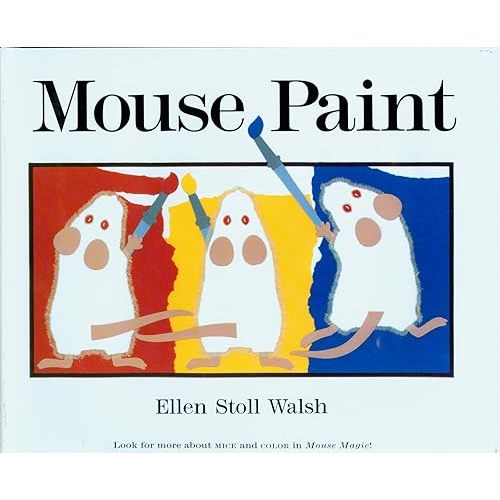 Mouse Paint Hardcover – Picture Book, March 10, 1989