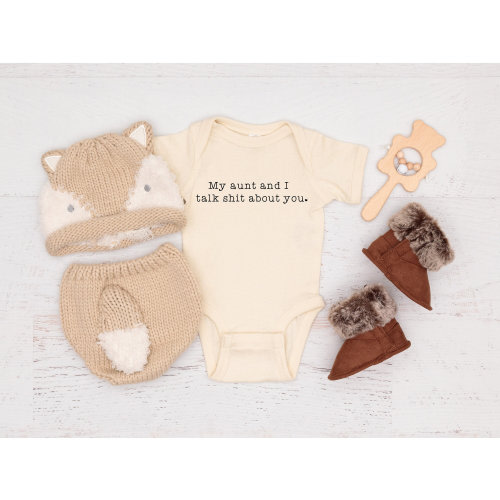 My Aunt And I Talk Shit About You Onesie®, Aunt Gift, Funny Aunt Natural Bodysuit, Baby Shower Gift, Funny Inappropriate Baby Onesie®
