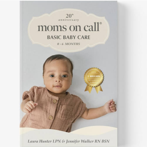 Moms on Call | Basic Baby Care 0-6 Months | Parenting Book 1 of 3 | 20th Anniversary Edition