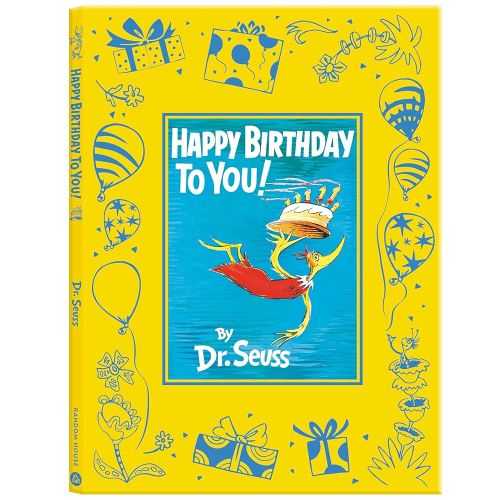Happy Birthday to You Deluxe Edition (Classic Seuss)