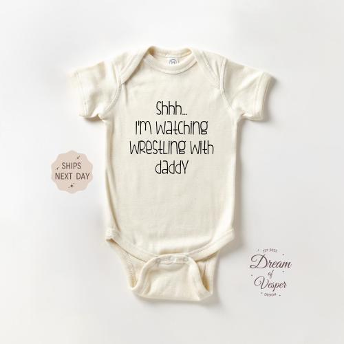 Shhh... I'm Watching Wrestling With Daddy Onesie®, Cute Wrestling Baby Bodysuit, With Daddy Onesie®, Funny Baby Onesie®, Best Baby Gift