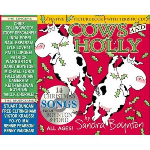 Cows and Holly - by Sandra Boynton (Hardcover)