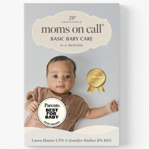 Moms on Call | Basic Baby Care 0-6 Months | Parenting Book 1 of 3 | 20th Anniversary Edition