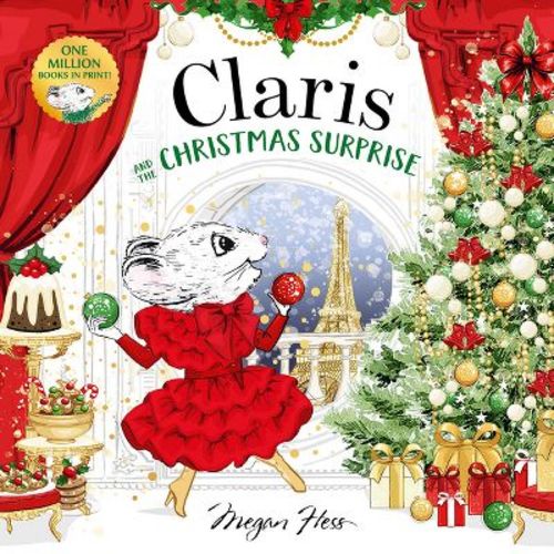 Claris and the Christmas Surprise - by Megan Hess (Hardcover)