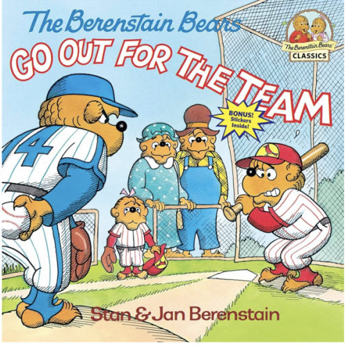 The Berenstain Bears Go Out for the Team