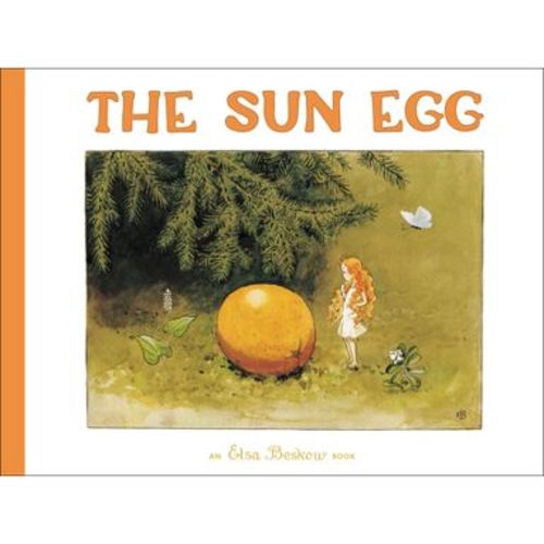 The Sun Egg - 2nd Edition by Elsa Beskow (Hardcover)