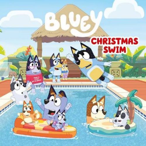 Christmas Swim - (Bluey) by Penguin Young Readers Licenses (Hardcover)