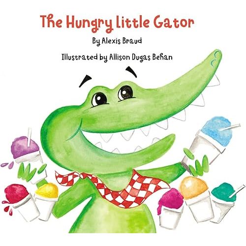 Hungry Little Gator, The Hardcover – Picture Book, October 15, 2019