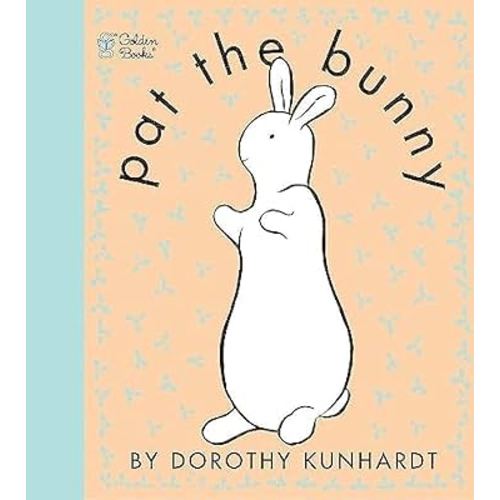 Pat the Bunny: The Classic Book for Babies and Toddlers (Touch-and-Feel)