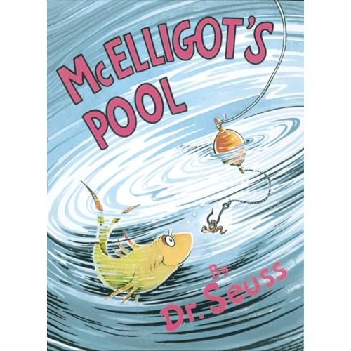 McElligot's Pool (Classic Seuss) by Dr. Seuss: Good hardcover (1947) | mountain
