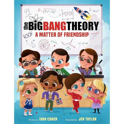 The Big Bang Theory: A Matter of Friendship Hardcover – Picture Book, July 23, 2024