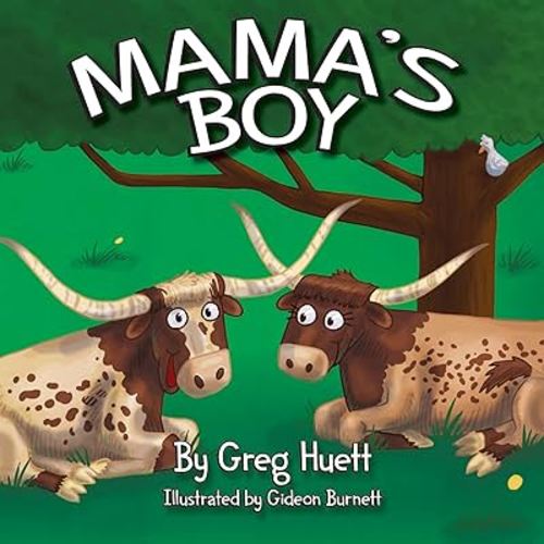 Big Country Toys "Mama's Boy" by Greg Huett - Illustrated by Gideon Burnett - Children's Farm Animal Book - Wholesome Biblical Based Life Lessons & Principles