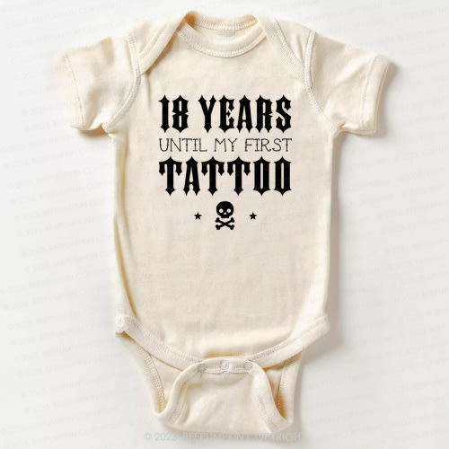 Until My First Tattoo Bodysuit For Baby 7