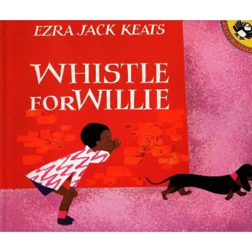 Whistle for Willie - (Picture Puffin Books) by Ezra Jack Keats (Paperback)