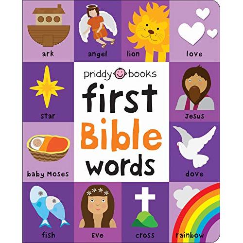 First 100: Bible Words: Share stories of faith and devotion with your baby