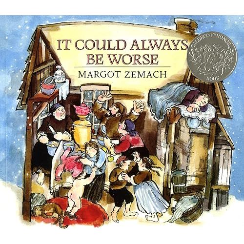 It Could Always Be Worse: A Yiddish Folk Tale (Caldecott Honor Book) (Michael Di Capua Books) Paperback – Picture Book, September 1, 1990