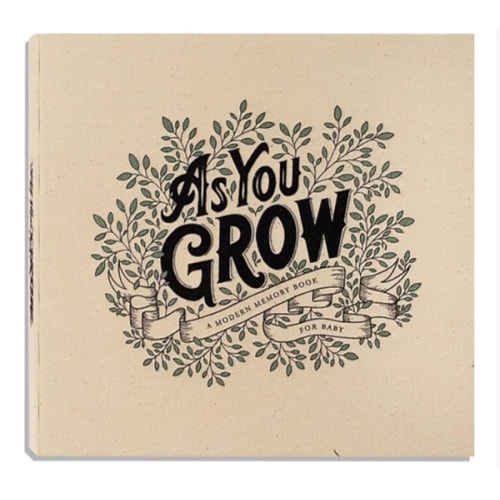 As You Grow: A Modern Memory Book for Baby (Heirloom Story Books and Guided Journals)