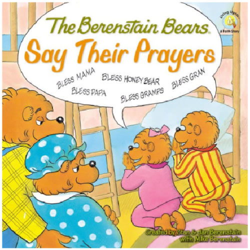 The Berenstain Bears Say Their Prayers by Mike Berenstain, Paperback | Barnes & Noble®