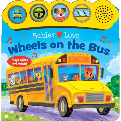 Babies Love Wheels on the Bus - by  Robin Rose