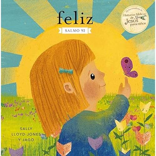 Feliz: Salmo 92 (La historia del gran amor de Dios) (Spanish Edition)