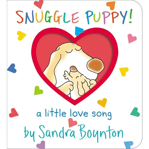 Snuggle Puppy!: A Little Love Song (Boynton on Board)